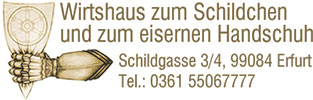 Wirtshaus zum Schildchen & zum Eisernen Handschuh